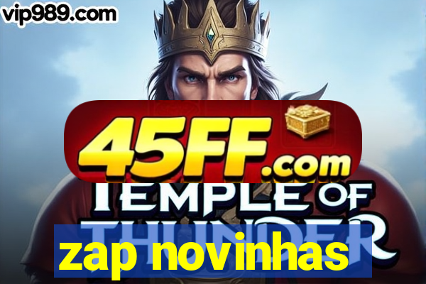 zap novinhas